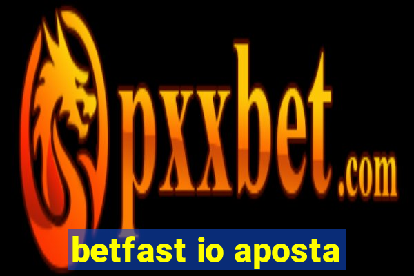 betfast io aposta